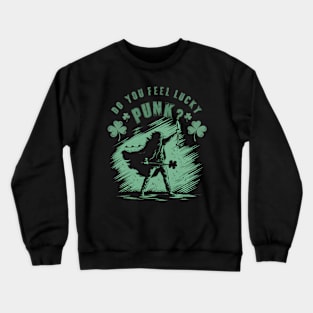 Do You Feel Lucky Punk? Crewneck Sweatshirt